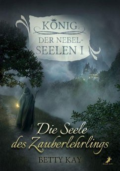 Die Seele des Zauberlehrlings - Kay, Betty