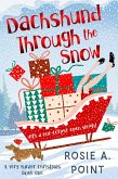Dachshund Through the Snow (A Very Murder Christmas) (eBook, ePUB)