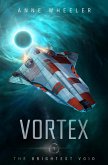 Vortex (The Brightest Void, #1) (eBook, ePUB)
