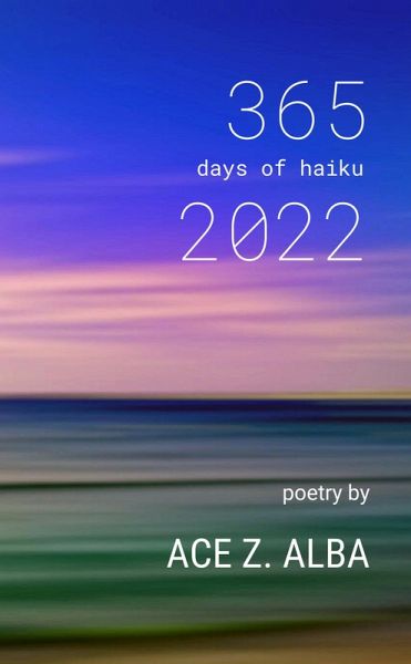 365 Days of Haiku, 2022 (eBook, ePUB)