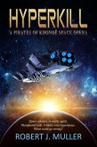 Hyperkill (The Pirates of Khonoë, #1) (eBook, ePUB)