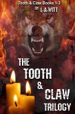 The Tooth & Claw Trilogy (eBook, ePUB)