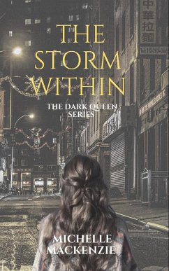 The Storm Within (The Dark Queen series) (eBook, ePUB) - Mackenzie, Michelle