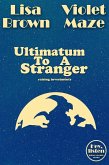 Ultimatum To A Stranger (Hey, listen) (eBook, ePUB)