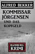 Kommissar Jörgensen und das Kopfgeld:... - Bild 1