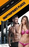 Inappropriate Places (eBook, ePUB)