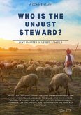 Who is the Unjust Steward? (eBook, ePUB) Who is the Unjust Steward? (eBook, ePUB)
