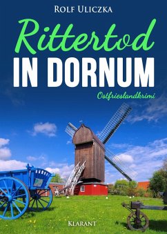 Rittertod in Dornum. Ostfrieslandkrimi (eBook, ePUB) - Uliczka, Rolf