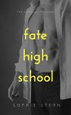 Fate High School (eBook, ePUB)
