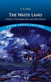The Waste Land, Prufrock, The Hollow Men and Other Poems (eBook, ePUB)