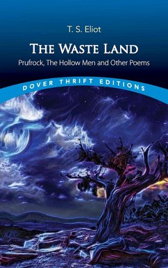 The Waste Land, Prufrock, The Hollow Men and Other Poems (eBook, ePUB) - Eliot, T. S.