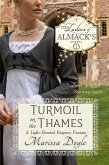 Turmoil on the Thames: A Light-Hearted Regency Fantasy (The Ladies of Almack's, #5) (eBook, ePUB) Turmoil on the Thames: A Light-Hearted Regency Fantasy (The Ladies of Almack's, #5) (eBook, ePUB)