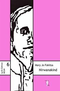 Nirwanakind - Fakitsa, Mary Jo