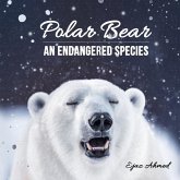 Polar Bear: An Endangered Species