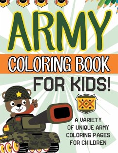 Army Coloring Book For Kids! - Illustrations, Bold