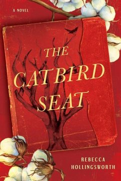 The Catbird Seat - Hollingsworth, Rebecca