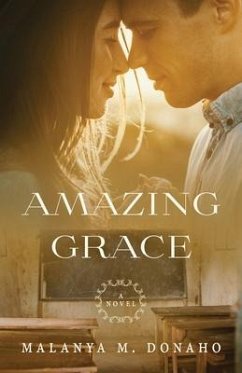 Amazing Grace - Donaho, Malanya M.