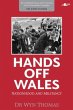 Hands off Wales - Nationhood and... - Bild 1