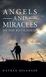 Angels and Miracles on the Battlefield - Bild 1