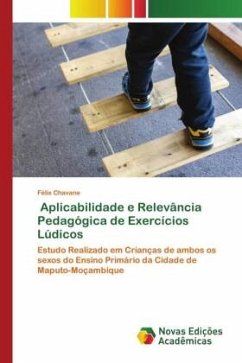 Aplicabilidade e Relevância Pedagógica de Exercícios Lúdicos - Chavane, Félix