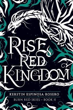 Rise Red Kingdom - Rosero, Kerstin Espinosa