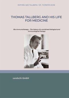 Thomas Tallberg and his life for medicine - Tallberg, Thomas