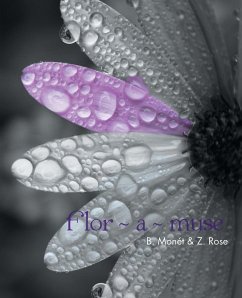 Flor ~ a ~ Muse - Monét, B.; Rose, Z.