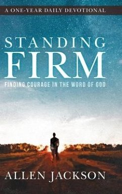 Standing Firm: Finding Courage in the Word of God - Jackson, Allen
