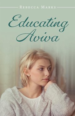 Educating Aviva - Marks, Rebecca