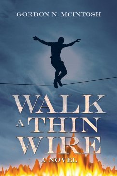 Walk a Thin Wire - McIntosh, Gordon N.