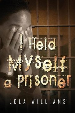I Held Myself A Prisoner - Williams, Lola
