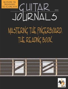 Guitar Journals-Mastering the Fingerboard: The Reading Book - Bay, William