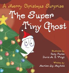 The Super Tiny Ghost - Mayfield, Marilee Joy