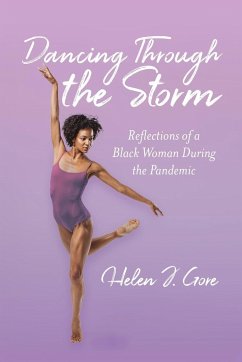 Dancing Through the Storm - Gore, Helen J.
