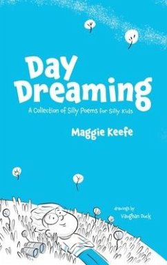 Day Dreaming - Keefe, Maggie