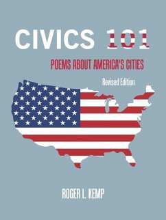 Civics 101: Poems About America's Cities - Kemp, Roger L.