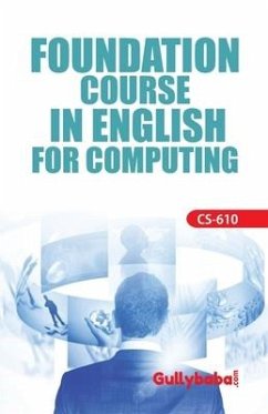 CS-610 Foundation Course In English For Computing - Dinesh, Verma; Saini, A. K.