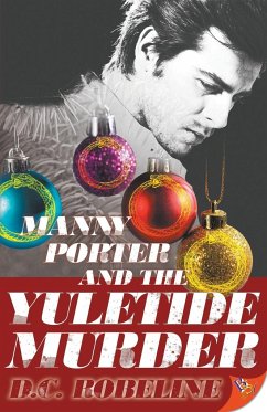 Manny Porter and the Yuletide Murder - Robeline, D. C.