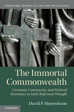 The Immortal Commonwealth - Henreckson, David P.