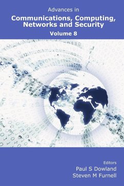 Advances in Communications, Computing, Networks and Security Volume 8 - Dowland, Paul; Furnell, Steven