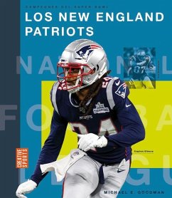 Los New England Patriots - Goodman, Michael E