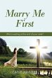 Marry Me First - Bild 1