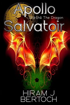 Apollo Salvatoir - Sh¿-Sh¿ The Dragon - Bertoch, Hiram J