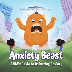 Anxiety Beast - Bosc?n, Dr Deisy; Brown, Anne Marie