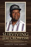 Surviving Jim Crowism: Stories from a Sharecropper's Son