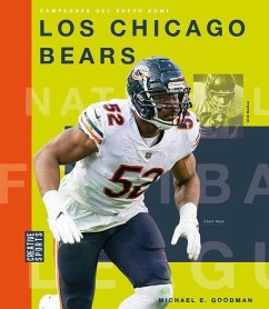 Los Chicago Bears - Goodman, Michael E
