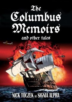 The Columbus Memoirs and Other Tales - Toczek, Nick; Webster, Matt