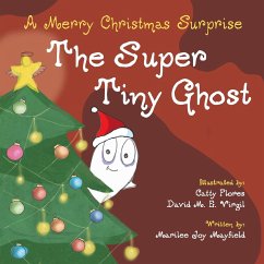 The Super Tiny Ghost - Mayfield, Marilee Joy