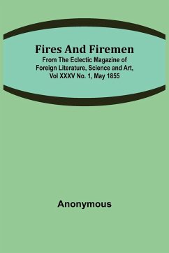 Fires and Firemen - Anonymous