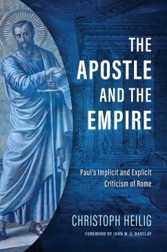 The Apostle and the Empire - Heilig, Christoph